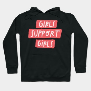 Girls Support Girls Hoodie